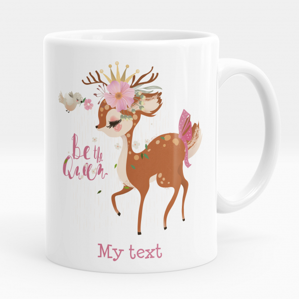 Personalized cup - Be the Queen fawn